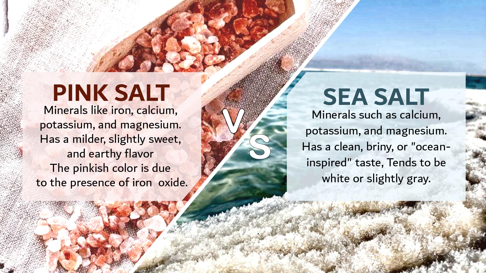 Pink Salt VS Sea Salt